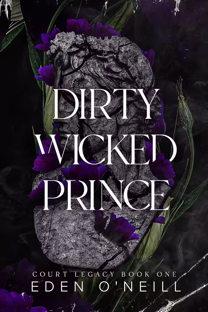 Dirty Wicked Prince (Court Legacy Book 1)