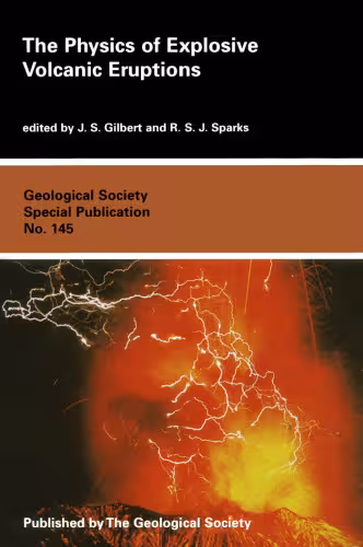 خرید و دانلود نسخه کامل کتاب The Physics of Explosive Volcanic Eruptions (Geological Society Special Publication)