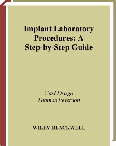 خرید و دانلود نسخه کامل کتاب Implant Laboratory Procedures: A Step-by-Step Guide