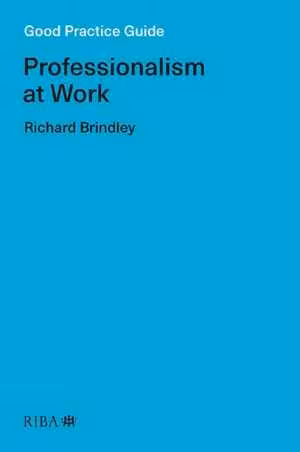 [PDF] دانلود کتاب Good Practice Guide - Professionalism At Work, 2022