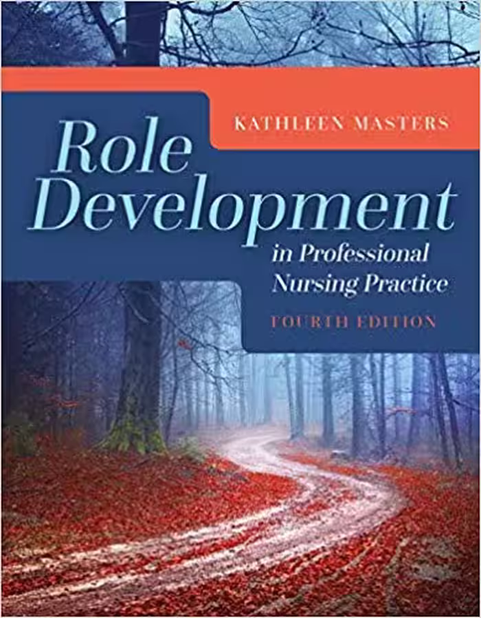 خرید و دانلود نسخه کامل کتاب Role Development in Professional Nursing Practice 4th Edition