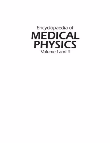 خرید و دانلود نسخه کامل کتاب Encyclopaedia of Medical Physics. Volume I and II