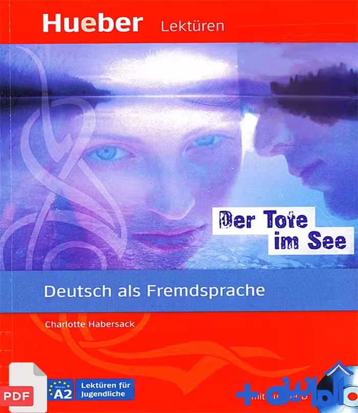 دانلود PDF داستان آلمانی Der Tote im See (سطح A2)