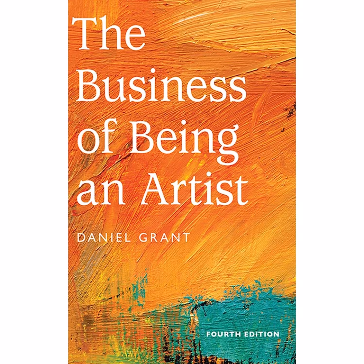 کتاب زبان اصلی The Business of Being an Artist اثر Daniel Grant