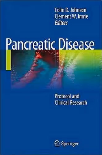 خرید و دانلود نسخه کامل کتاب Pancreatic Disease: Protocols and Clinical Research