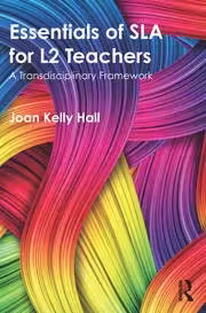 کتاب Essentials of SLA for L2 Teachers A Transdisciplinary Framework
