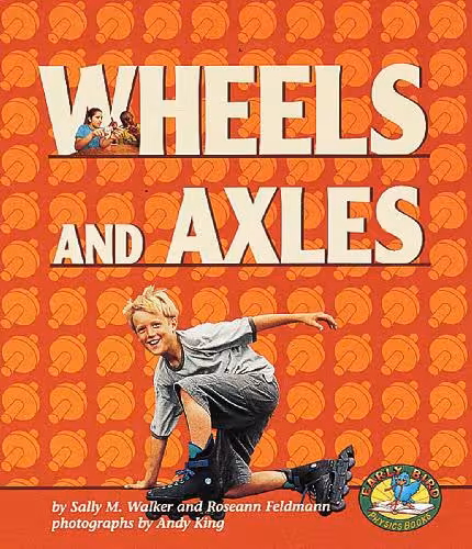 خرید و دانلود نسخه کامل کتاب Early Bird Physics Books - Wheels and Axles
