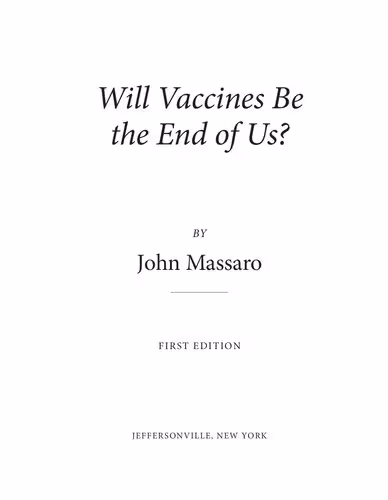 خرید و دانلود نسخه کامل کتاب Will Vaccines Be The End Of Us?