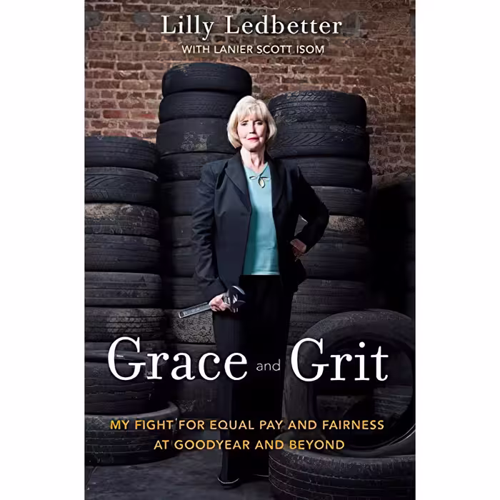 کتاب Grace and Grit اثر Lilly Ledbetter and Lanier Scott Isom انتشارات Crown Archetype