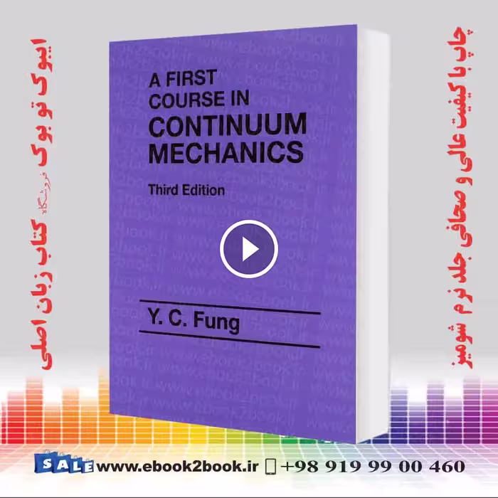 First Course in Continuum Mechanics 3rd Edition
