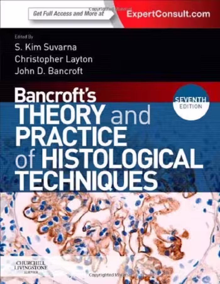 خرید و دانلود نسخه کامل کتاب Bancroft’s Theory and Practice of Histological Techniques