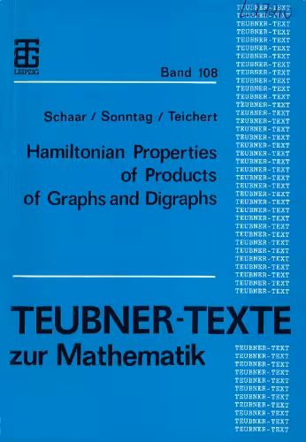خرید و دانلود نسخه کامل کتاب Hamiltonian Properties of Products of Graphs and Digraphs