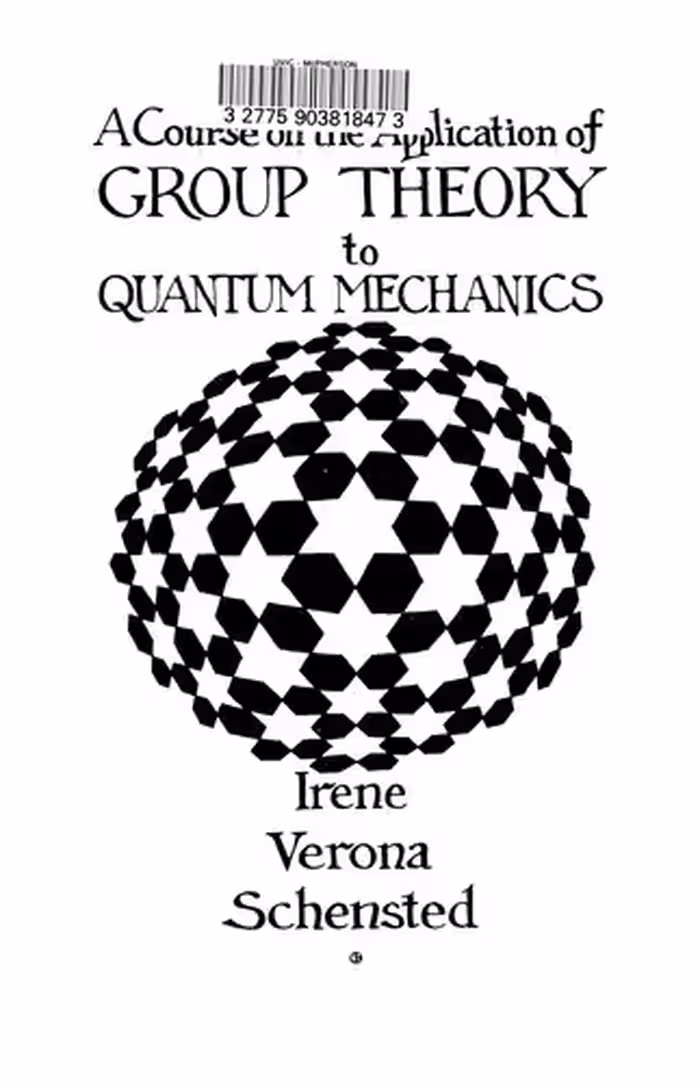 خرید و دانلود نسخه کامل کتاب A Course on the Application of Group Theory to Quantum Mechanics
