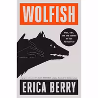 کتاب زبان اصلی Wolfish اثر Erica Berry انتشارات Flatiron Books