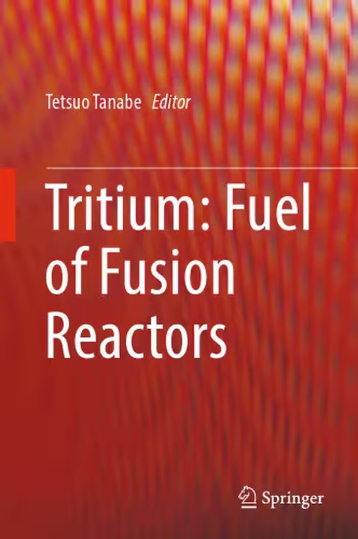 خرید و دانلود نسخه کامل کتاب Tritium: Fuel of Fusion Reactors