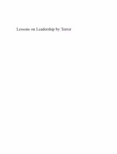 خرید و دانلود نسخه کامل کتاب Lessons On Leadership By Terror: Finding Shaka Zulu In The Attic (New Horizons in Leadership Studies Series)