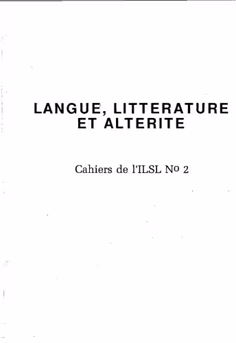 خرید و دانلود نسخه کامل کتاب Cahiers de l’ ILSL n° 2 : Langue, littérature et altérité