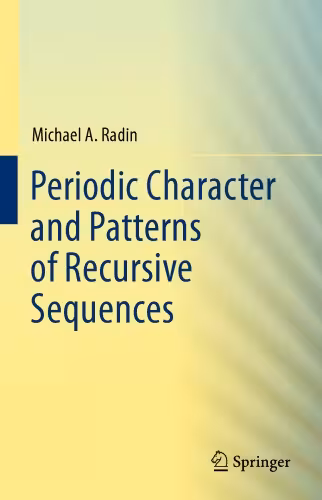 خرید و دانلود نسخه کامل کتاب Periodic Character and Patterns of Recursive Sequences