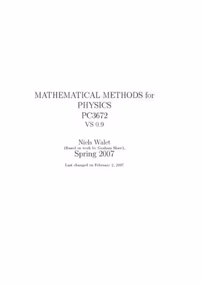 خرید و دانلود نسخه کامل کتاب Methods For Physics Pc3672 Vs 0.9, 2007-02 (Based on work by Graham Shaw)