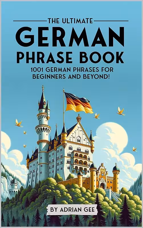 کتاب جملات آلمانی The Ultimate German Phrase Book 1001 German Phrases for Beginners and Beyond