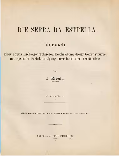 خرید و دانلود نسخه کامل کتاب Die Serra da Estrella : Versuch einer physikalisch-geographischen Beschreibung dieser Gebirgsgruppe mit specieller Berücksichtigung ihrer forstlichen Verhältnisse