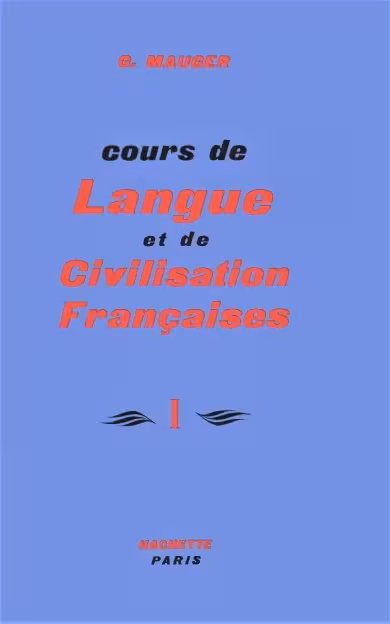 کتاب course de Langue et de Civilisation Francaises 1