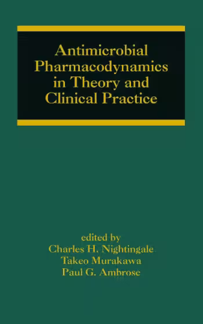 خرید و دانلود نسخه کامل کتاب Antimicrobial Pharmacodynamics in Theory and Clinical Practice, 1st Edition (Infectious Disease and Therapy)