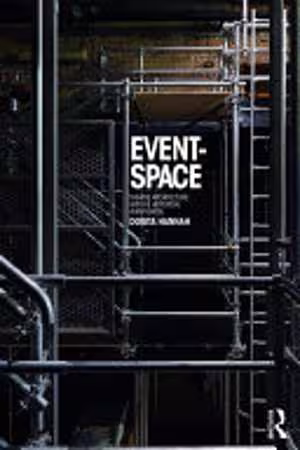 [EPUB] دانلود کتاب Event-Space - Theatre Architecture And The Historical Avant-Garde, 2018