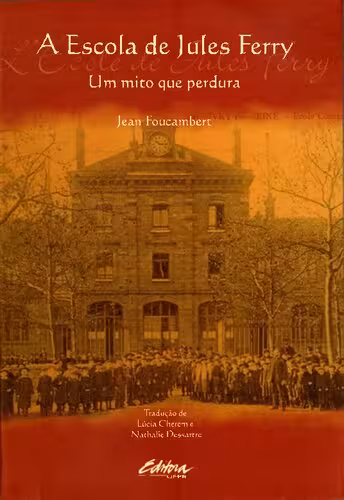 خرید و دانلود نسخه کامل کتاب A escola de Jules Ferry: um mito que perdura