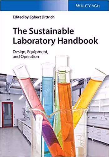 󾕇 دانلود کتاب The Sustainable Laboratory Handbook Design Equipment Operation - دانلود کتاب های دانشگاهی