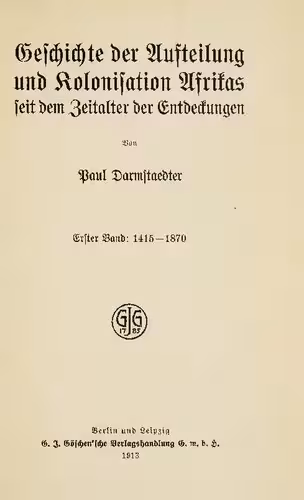 خرید و دانلود نسخه کامل کتاب Geschichte der Aufteilung und Kolonisation Afrikas seit dem Zeitalter der Entdeckungen