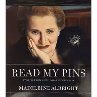 کتاب زبان اصلی Read My Pins اثر Madeleine Korbel Albright انتشارات Harper