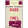 کتاب Hard Times اثر Studs Terkel انتشارات Pantheon