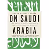 کتاب On Saudi Arabia اثر Karen Elliott House انتشارات Vintage