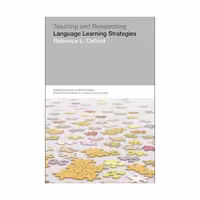 Teaching and Researching Language Learning Strategies