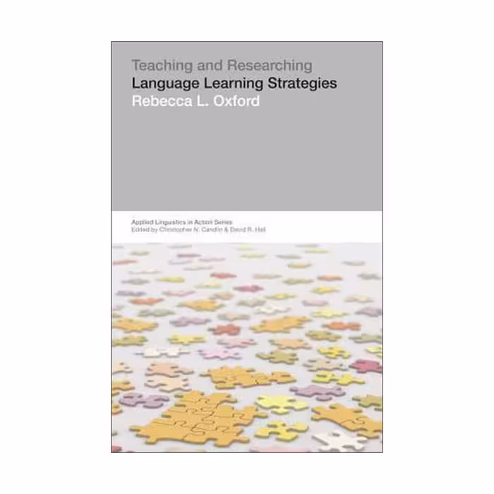 Teaching and Researching Language Learning Strategies