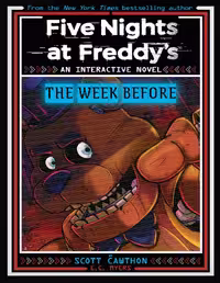 فایو نایت: هفته قبل | رمان انگلیسی Five Nights at Freddy’s: The Week Before, An AFK Book (Interactive Novel #1)