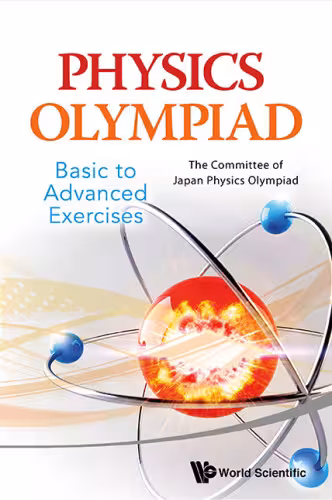 خرید و دانلود نسخه کامل کتاب Physics Olympiad - Basic To Advanced Exercises
