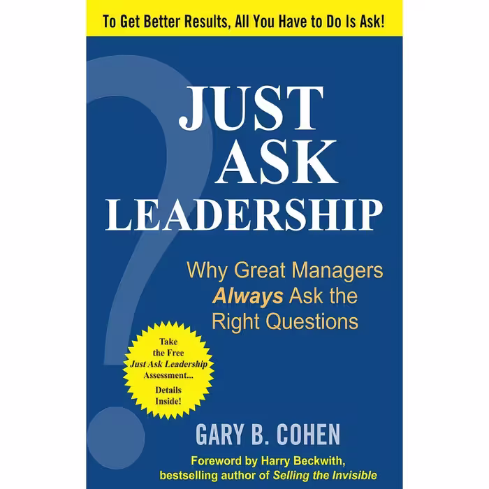 کتاب زبان اصلی Just ask Leadership اثر Gary B Cohen انتشارات McGraw Hill