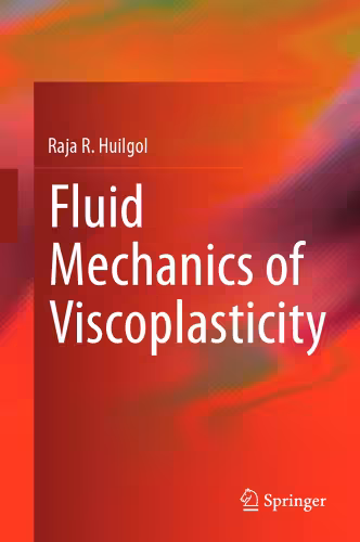 خرید و دانلود نسخه کامل کتاب Fluid Mechanics of Viscoplasticity