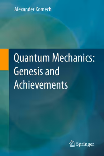 خرید و دانلود نسخه کامل کتاب Quantum Mechanics: Genesis and Achievements