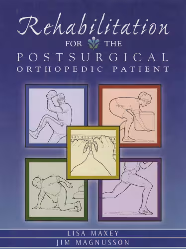 خرید و دانلود نسخه کامل کتاب Rehabilitation for the Post-Surgical Orthopedic Patient