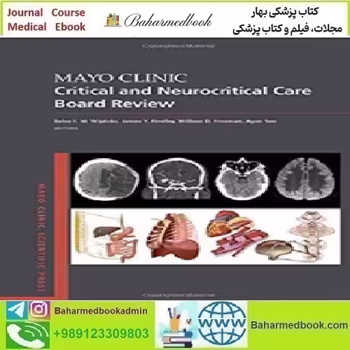 Mayo Clinic Critical and Neurocritical Care Board Review