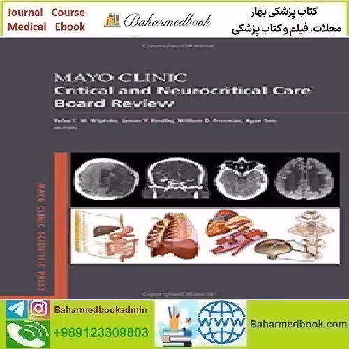 Mayo Clinic Critical and Neurocritical Care Board Review