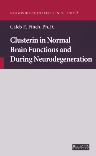 خرید و دانلود نسخه کامل کتاب Clusterin in Normal Brain Functions and During Neurodegeneration