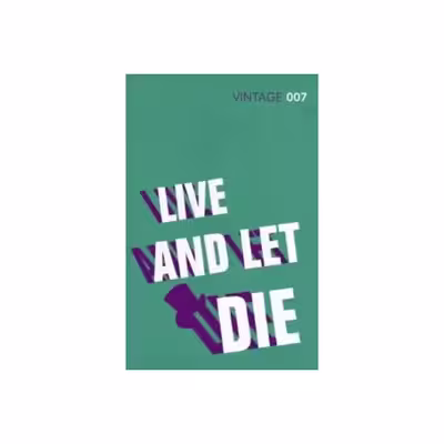 کتاب Live and Let Die اثر Ian Fleming نشر Vintage