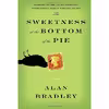 کتاب The Sweetness at the Bottom of the Pie اثر Alan Bradley انتشارات Delacorte Press