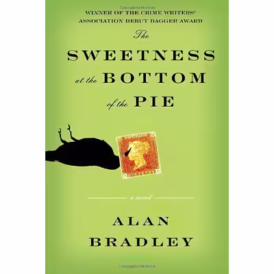 کتاب The Sweetness at the Bottom of the Pie اثر Alan Bradley انتشارات Delacorte Press