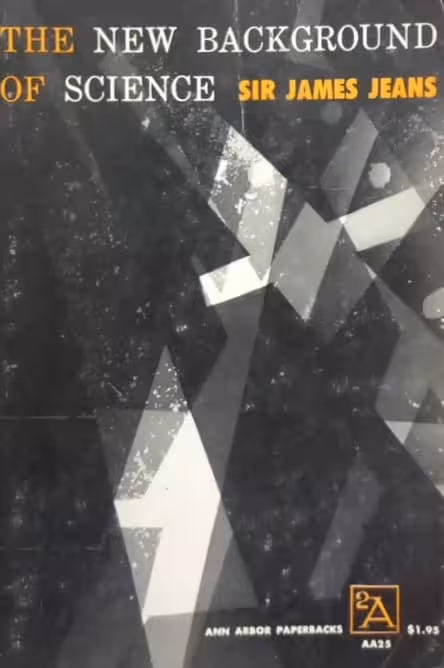 The New Background of Science | James Jeans