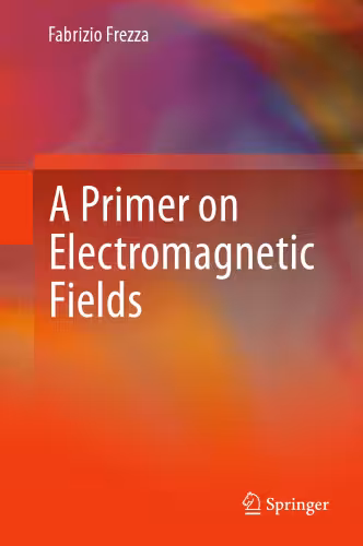 خرید و دانلود نسخه کامل کتاب A Primer on Electromagnetic Fields